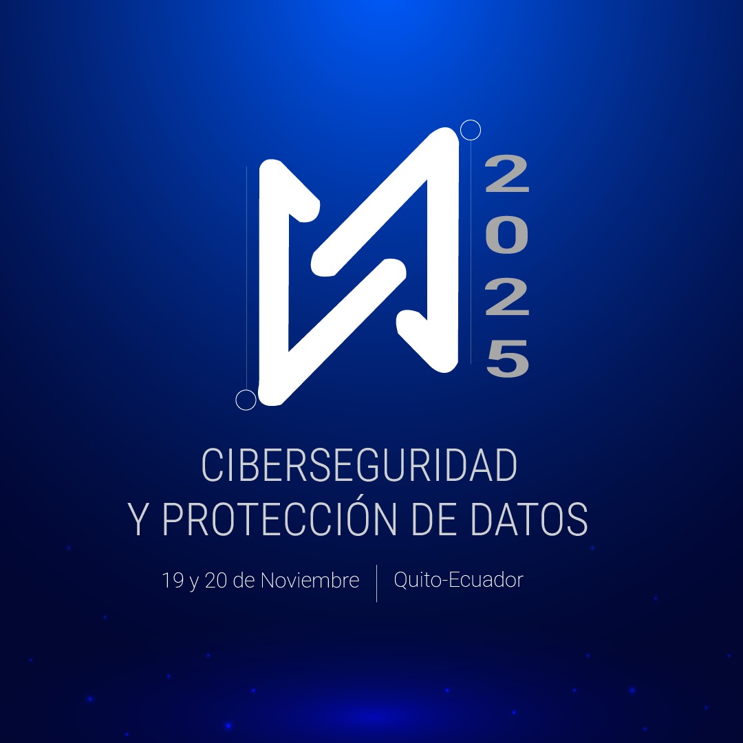 Ciberseguridad & PDP 2025 · Quito